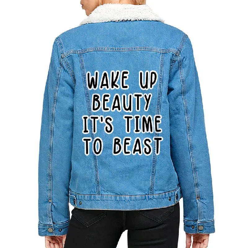 Wake Up Beauty It's Time to Beast Women's Sherpa Denim Jacket - Funny Ladies Denim Jacket - Quote Denim Jacket Quilted Jacket Puffer Jacket Insulated Jacket